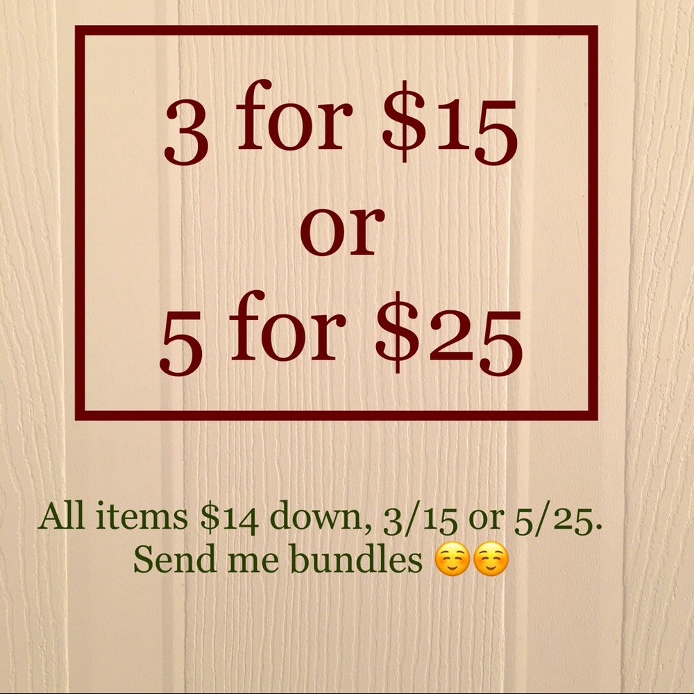ITEMS $14 down ON SALE 3/15 or 5/25